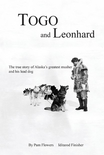Togo and Leonhard, Pam Flowers - Paperback - 9781578337453