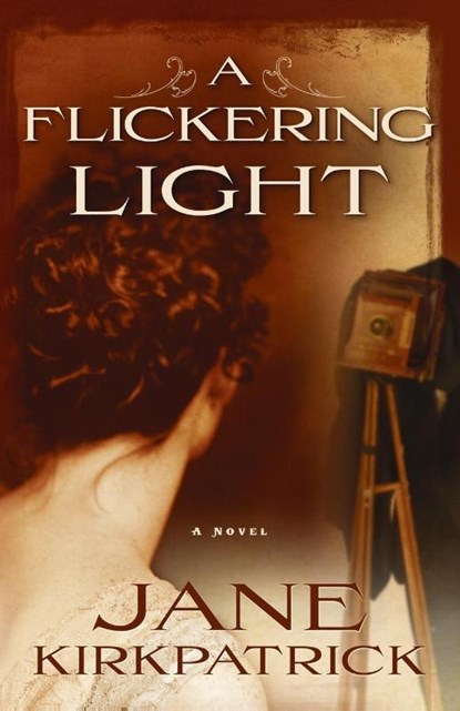 A Flickering Light, Jane Kirkpatrick - Paperback - 9781578569809