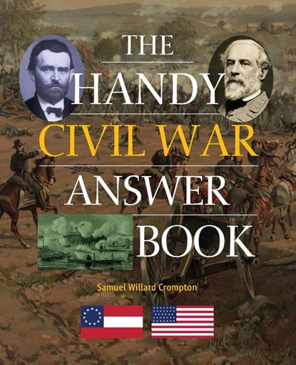 The Handy Civil War Answer Book, Samuel Willard Crompton - Paperback - 9781578594764