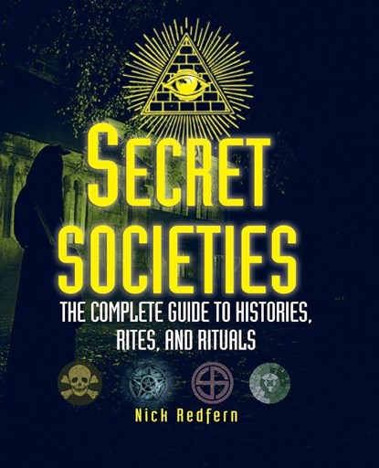 Secret Societies, Nick Redfern - Paperback - 9781578594832