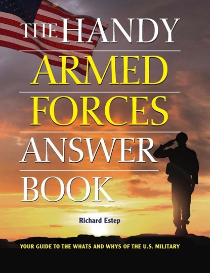 The Handy Armed Forces Answer Book, Richard Estep - Gebonden - 9781578597772