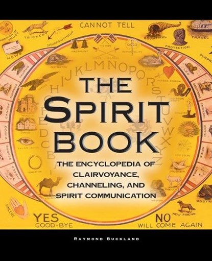 The Spirit Book, Raymond Buckland - Paperback - 9781578597901