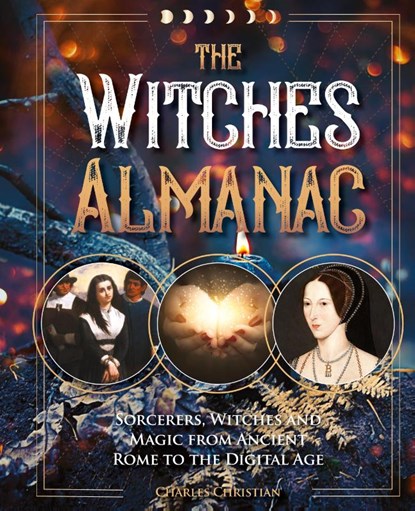 The Witches Almanac, Charles Christian - Gebonden - 9781578598137