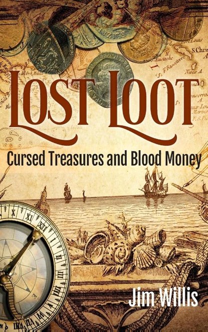 Lost Loot, Jim Willis - Gebonden - 9781578598670