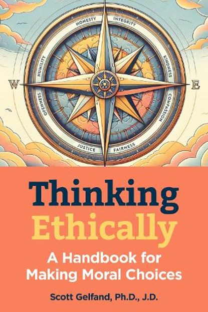 Thinking Ethically, Scott Gelfand - Gebonden - 9781578598793