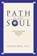 Path to the Soul, BEDI,  Ashok - Paperback - 9781578631872