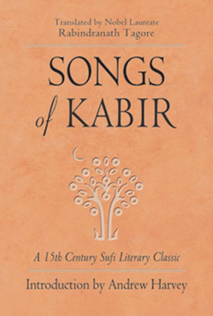 Songs of Kabir, TAGORE,  Rabindranath - Paperback - 9781578632497