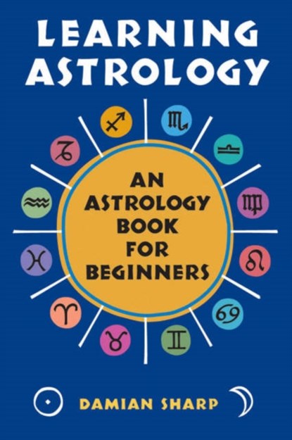 Learning Astrology, Damian Sharp - Paperback - 9781578632985