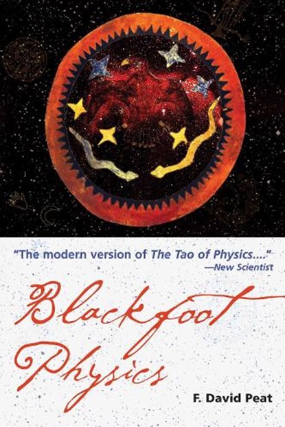 Blackfoot Physics, F. David Peat - Paperback - 9781578633715