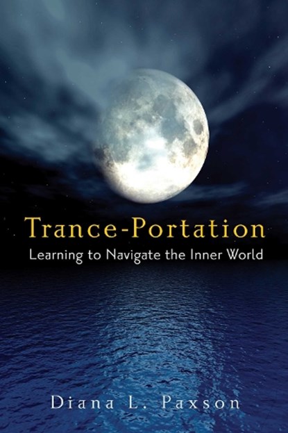Trance-Portation, Diana L. Paxson - Paperback - 9781578634057
