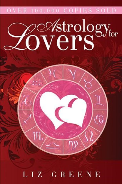 ASTROLOGY FOR LOVERS, Liz Greene - Paperback - 9781578634262