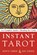 Instant Tarot, Monte Farber ; Amy (Amy Zerner) Zerner - Paperback - 9781578636174