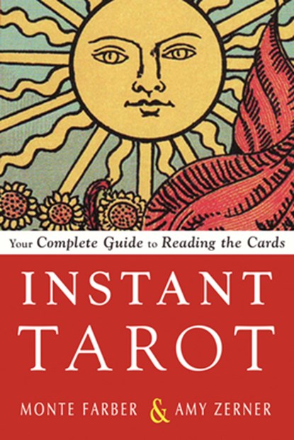 Instant Tarot, Monte Farber ; Amy (Amy Zerner) Zerner - Paperback - 9781578636174