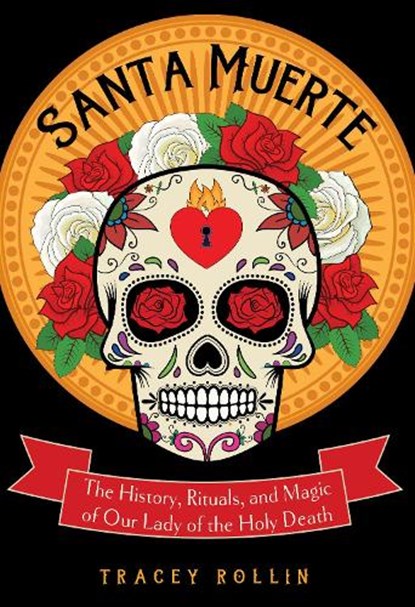 Santa Muerte, Tracey (Tracey Rollin) Rollin - Paperback - 9781578636211