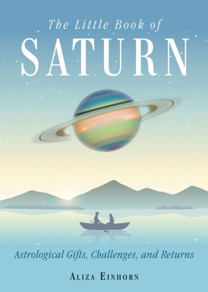 The Little Book of Saturn, Aliza (Aliza Einhorn) Einhorn - Paperback - 9781578636280