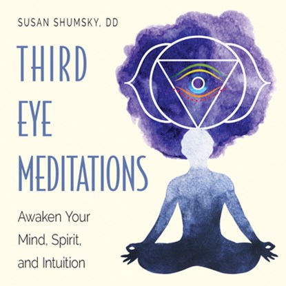 Third Eye Meditations, Susan Shumsky - Paperback - 9781578636723