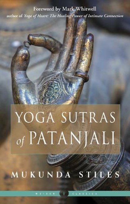 Yoga Sutras of Patanjali, Mukunda Stiles - Paperback - 9781578637300