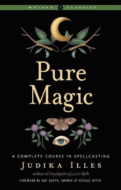 Pure Magic, Judika Illes - Paperback - 9781578637607