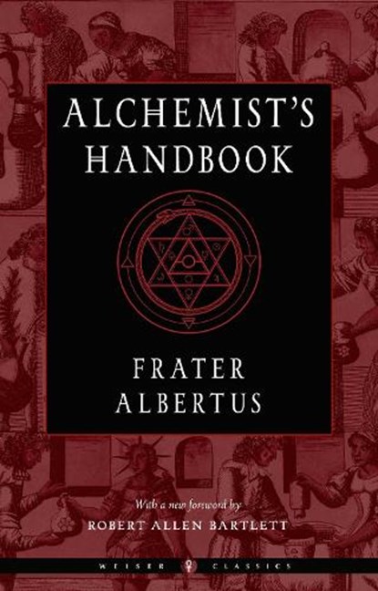 The Alchemist's Handbook, Frater Albertus - Paperback - 9781578637652