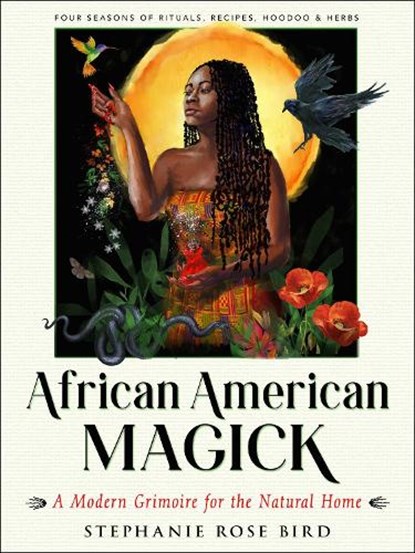 African American Magic, Stephanie Rose (Stephanie Rose Bird) Bird - Paperback - 9781578637843