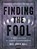 Finding the Fool, Meg Jones Wall - Paperback - 9781578637874