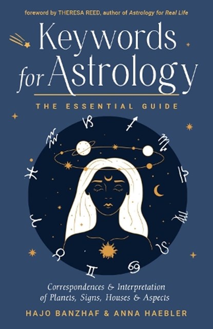 Keywords for Astrology, Hajo (Hajo Banzhaf) Banzhaf ; Anna (Anna Haebler) Haebler - Paperback - 9781578638390