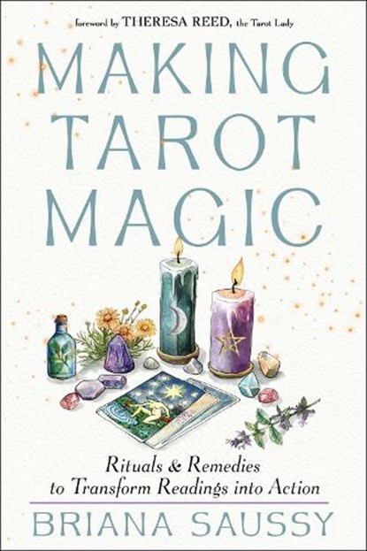 Making Tarot Magic, Briana Saussy - Paperback - 9781578638765