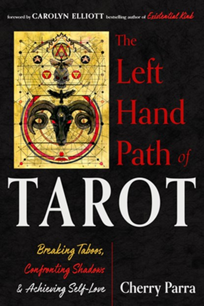 The Left-Hand Path of Tarot, Cherry Parra - Paperback - 9781578638789