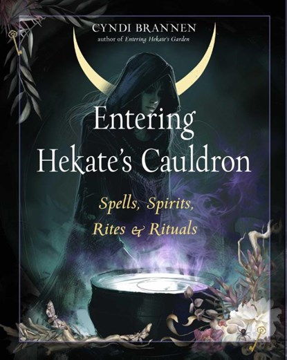 Entering Hekate's Cauldron, Cyndi Brannen - Paperback - 9781578638819