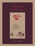 The Secret of the Ages | Robert Collier | 