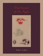 The Secret of the Ages | Robert Collier | 