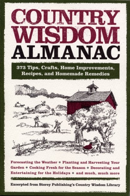 Country Wisdom Almanac, Editors of Storey Publishing - Paperback - 9781579127749