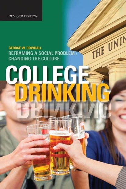 College Drinking, George W. Dowdall - Paperback - 9781579228132