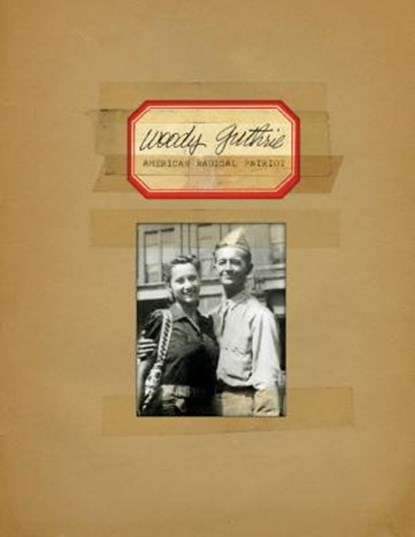 Woody Guthrie - American Radical Patriot, Bill Nowlin - Paperback - 9781579402396