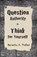 Question Authority; Think for Yourself, Beverly A. Potter ; Mark James Estren - Paperback - 9781579511623