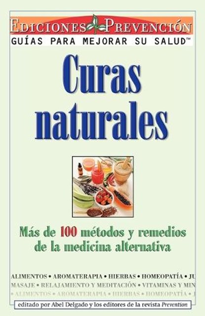 Curas Naturales, ABEL DELGADO - Paperback - 9781579540159