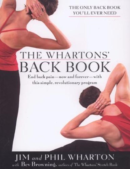 The Wharton's Back Book, WHARTON,  Jim ; Wharton, Phil ; Browning, Bev - Paperback - 9781579547035