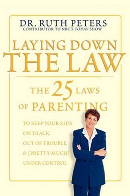 Laying Down the Law, PETERS,  Ruth - Paperback - 9781579547738