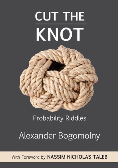 CUT THE KNOT, Alexander Bogomolny - Paperback - 9781579550417