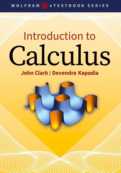 Introduction to Calculus, John Clark ; Devendra Kapadia - Paperback - 9781579550912