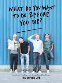 What Do You Want to Do Before You Die? | Ben Nemtin | 