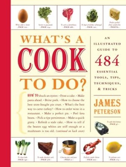 What's a Cook to Do?, James Peterson - Ebook - 9781579655396