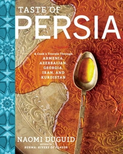 Taste of Persia, Naomi Duguid - Ebook - 9781579657277