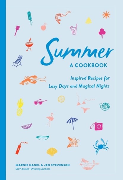 Summer: A Cookbook, Marnie Hanel ; Jen Stevenson - Gebonden - 9781579659462