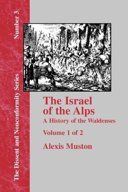 Israel of the Alps - Vol. 1, Alexis Muston - Paperback - 9781579785383