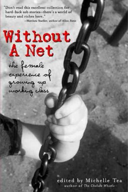 Without a Net, TEA,  Michelle - Paperback - 9781580051033