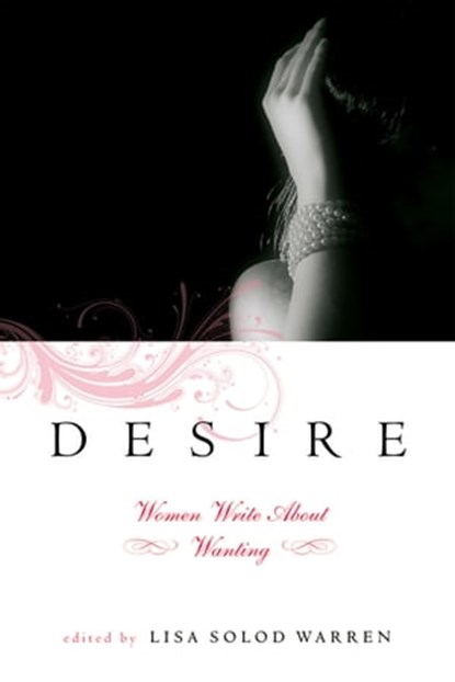 Desire, Lisa Solod Warren - Ebook - 9781580054096