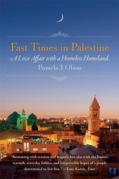Fast Times in Palestine, Pamela Olson - Paperback - 9781580054829