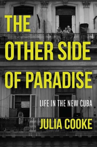 The Other Side of Paradise, Julia Cooke - Ebook - 9781580055321