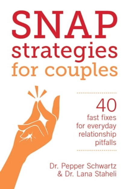 Snap Strategies for Couples, Lana Staheli ; Pepper Schwartz - Ebook - 9781580055635